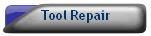 Tool Repair